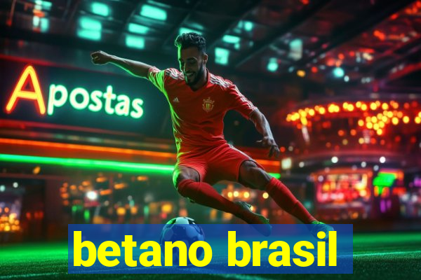 betano brasil